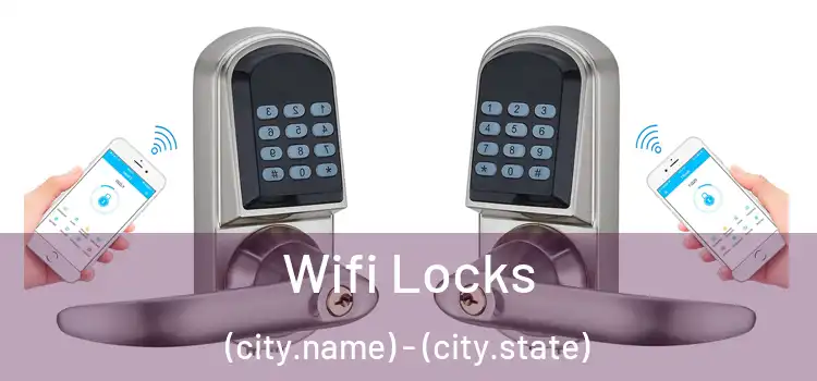  Wifi Locks (city.name) - (city.state)